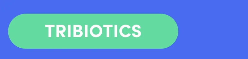 Tribiotics