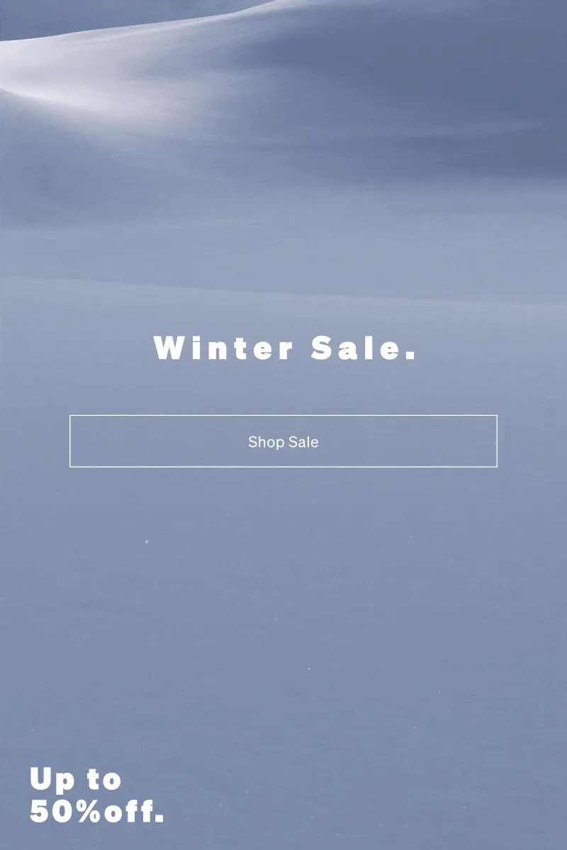 Winter Sale. Up to 50% off apparel. Up to 40% off underwear.