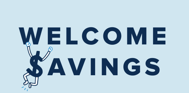 Welcome Savings