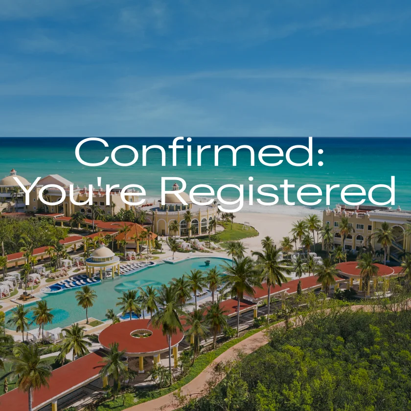 Confirmed: You're Registered