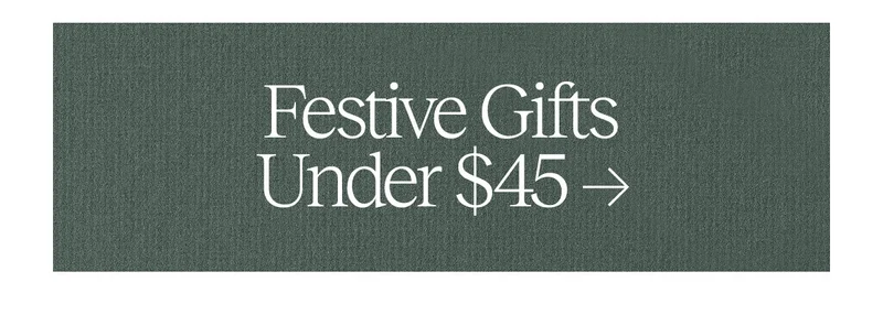Festive Gifts Under $45