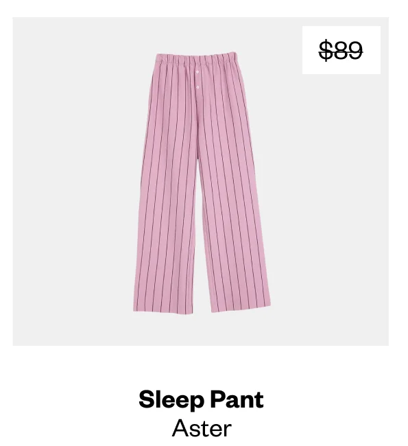 Sleep Pant (Aster) - Shop Now