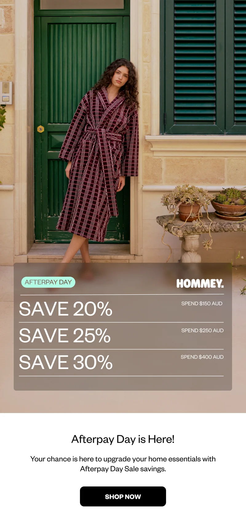 Afterpay Day Is Here! - Your Chance is here to upgrade your home essentials with Afterpay Day Sale savings - Shop Now