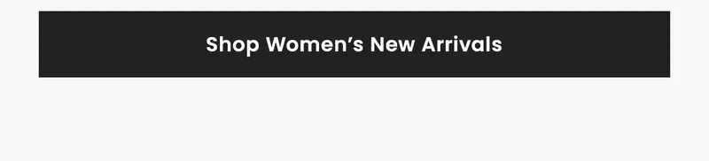 Shop Women’s New Arrivals
