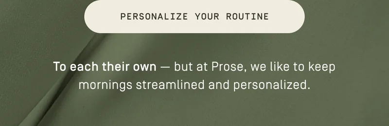 Personalize your routine