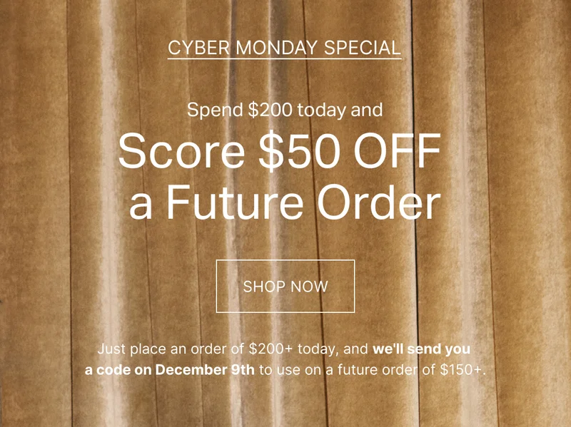 SCORE $50 OFF A FUTURE ORDER