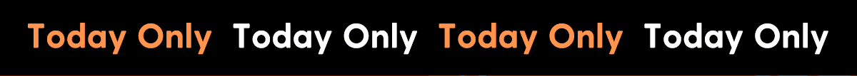 FLASH DEAL | TODAY ONLY
