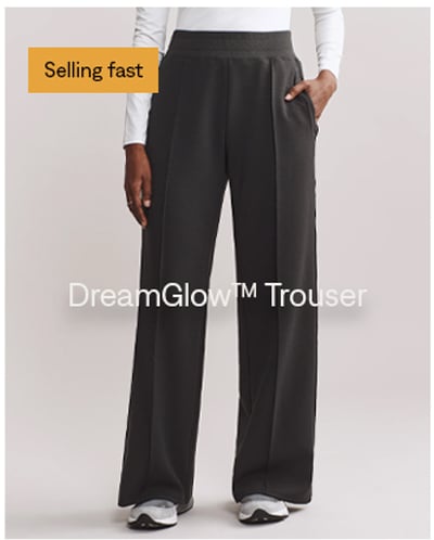 DreamGlow™ Trouser