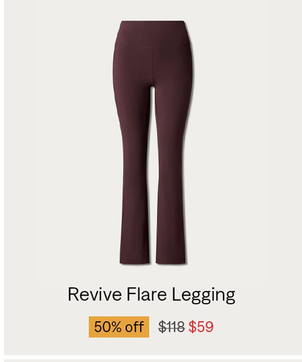 Revive Flare Legging: Now $59