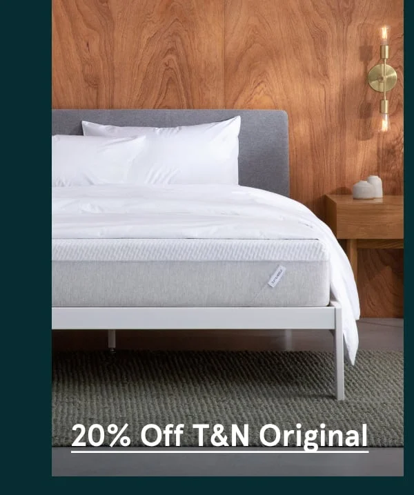 20% Off T&N Original