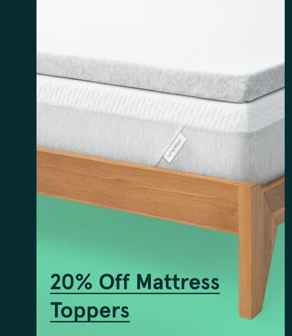 20% Off Mattress Toppers