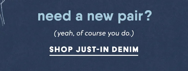 Shop Just-In Denim