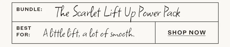 The Scarlet Lift Up Power Pack