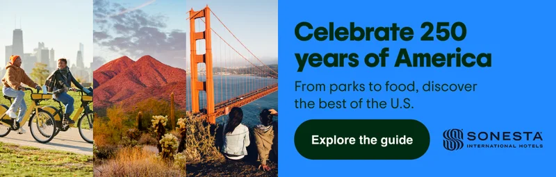 Celebrate 250 years of America. From parks to food, discover the best of the U.S. Explore the guide. Sponsored by Sonesta International Hotels.