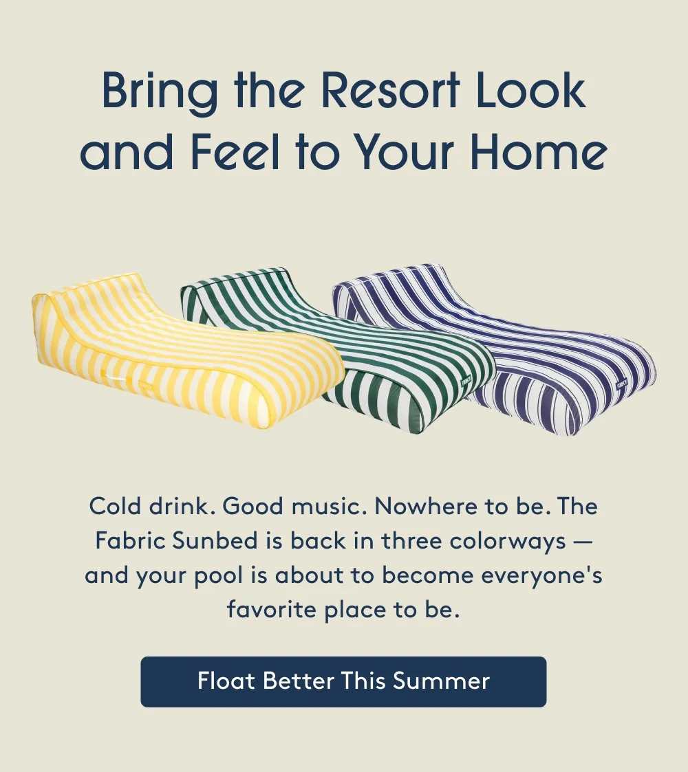 Bring the Resort Look and Feel to Your Home Cold drink. Good music. Nowhere to be. The Fabric Sunbed is back in three colorways — and your pool is...