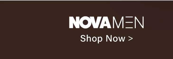 White Nova Men logo on dark brown, with "Shop Now >" text. Shop men's clothing and latest fashion essentials instantly.