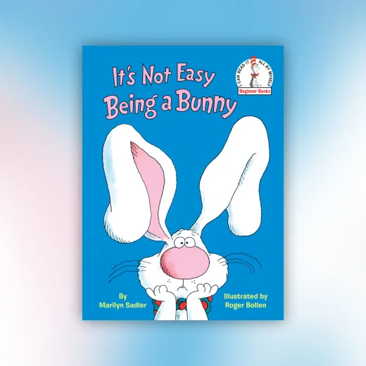 It's Not Easy Being a Bunny