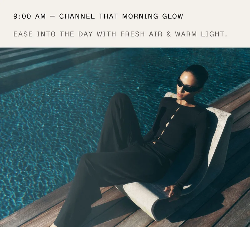 9:00 AM - CHANNEL THAT MORNING GLOW. EASE INTO THE DAY WITH FRESH AIR & WARM LIGHT.