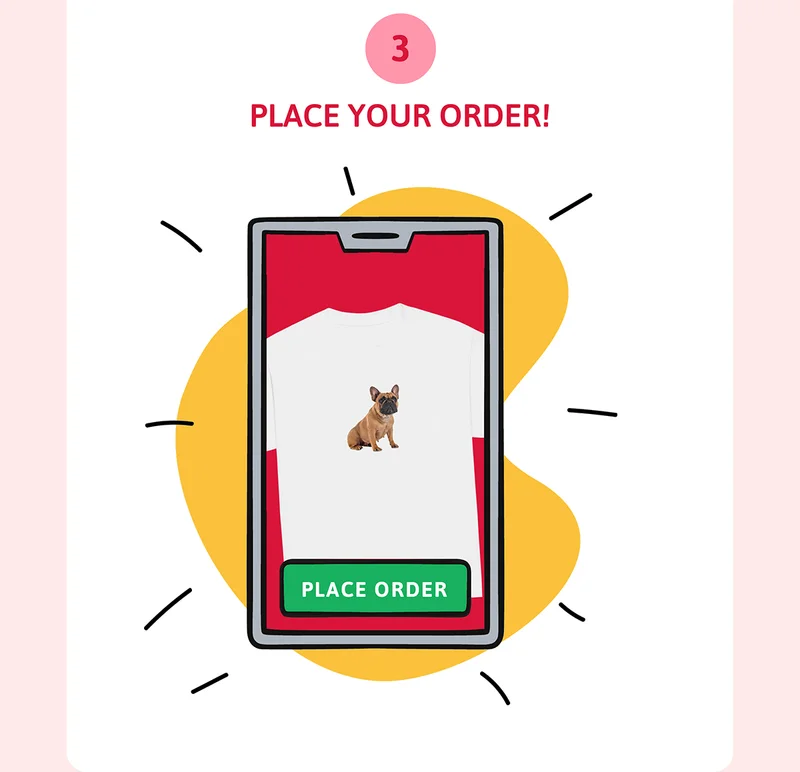 3. Place your order!