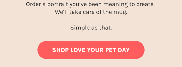 Shop Love Your Pet Day