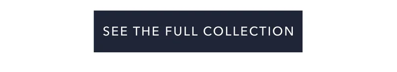 See The Full Collection