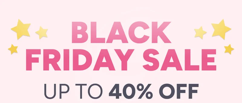 Black Friday Sale –&nbsp;Up to 40% off