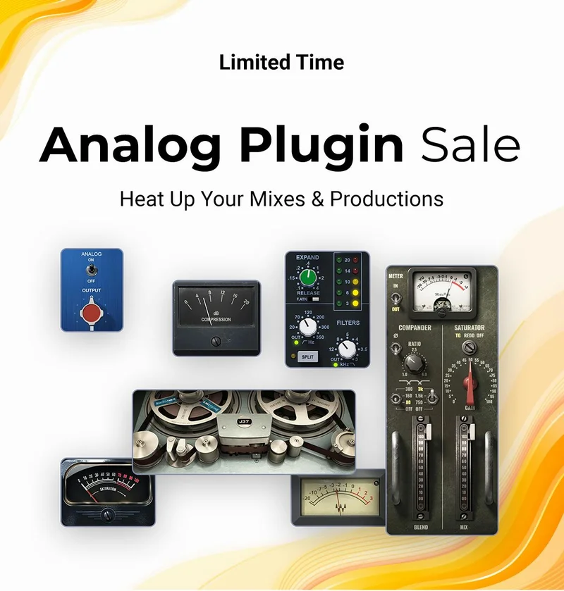 Analog Plugin Sale - Heat up your mixes & productions