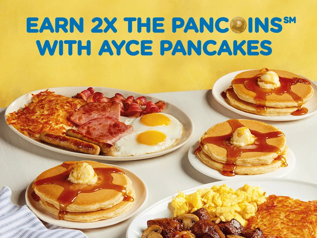 EARN 2X THE PANCOINS(SM) WITH AYCEP PANCAKES