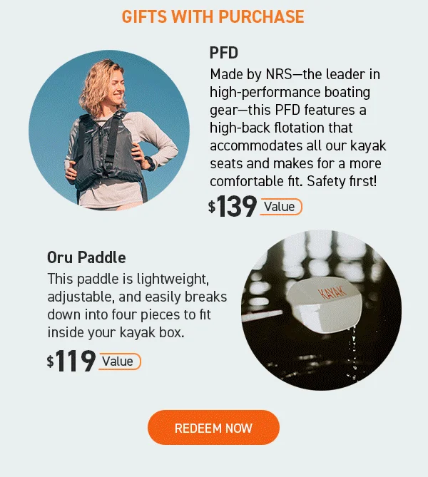 Gifts with Purchase: Free Paddle ($119 Value) & Free PFD ($139 Value)