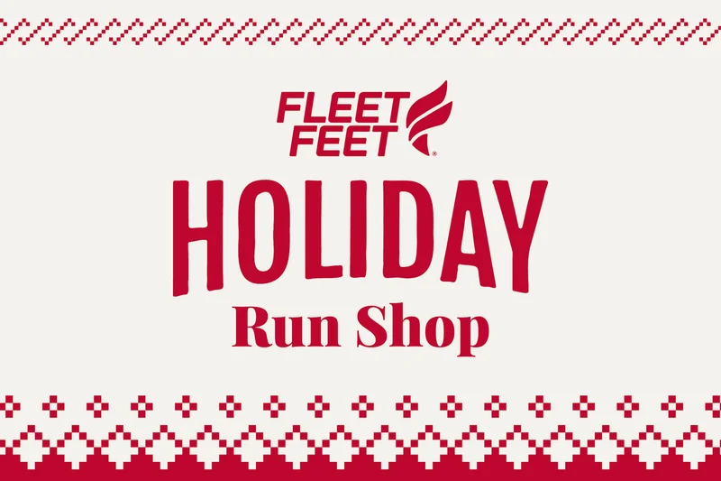Fleet Feet Holiday Run Shop
