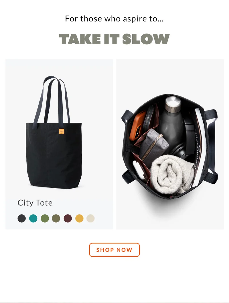 Take it slow. City Tote