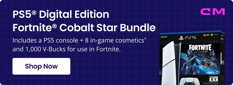 PS5® Digital Edition Fortnite Cobalt Star Bundle Includes a PS5 console + 8 in-game cosmetics* and 1,000 V-Bucks for use in Fortnite. Shop Now