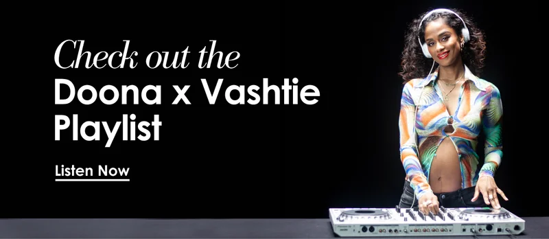 vashtie limited edition Spotify playlist