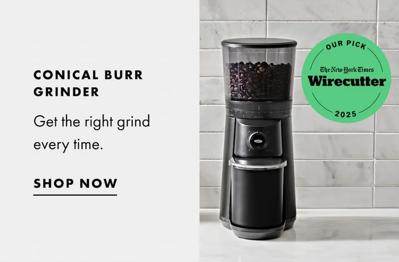 Conical Burr Grinder. Get the right grind every time. | SHOP NOW
