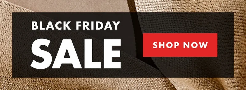 BLACK FRIDAY SALE | SHOP NOW