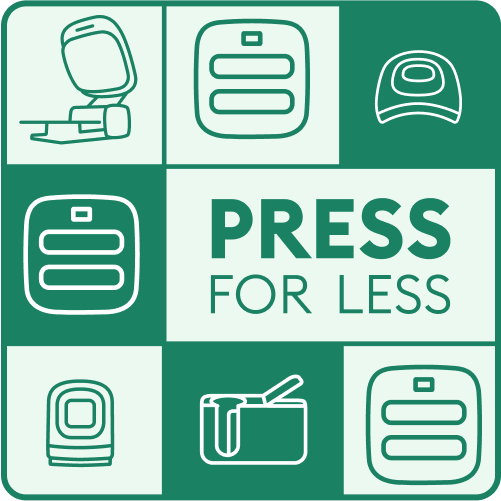 press for less.