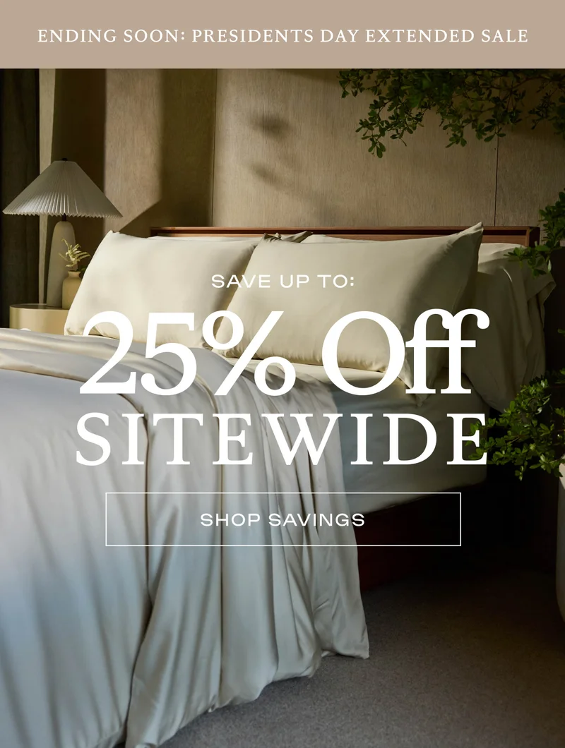 Up to 25% off sitewide  - savings