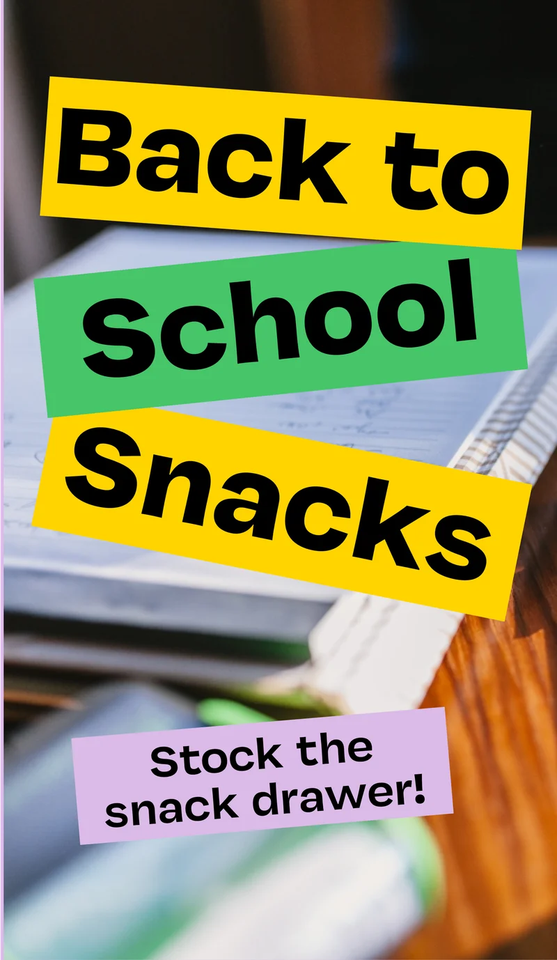 BACK TO SCHOOL - Stock the snack drawer!