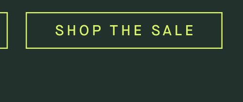 SHOP THE SALE SHOP THE SALE