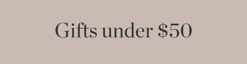 Gifts Under $50