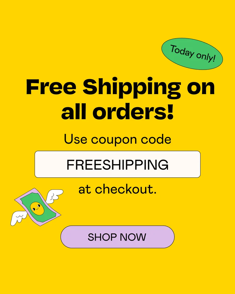 Free Shipping On All Orders!
