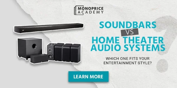 Soundbars Vs. Home Theater Audio Systems: Which One Fits Your Entertainment Style? Learn More.