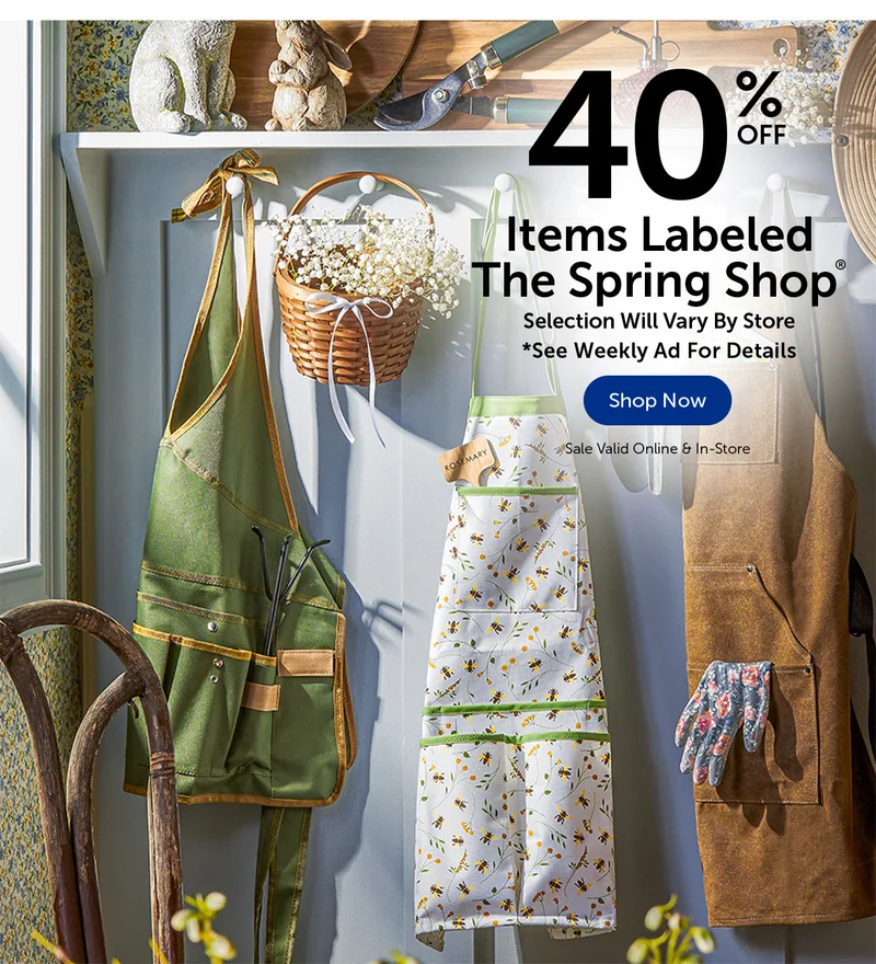 40% Off Items Labeled The Spring Shop® - Selection Will Vary By Store