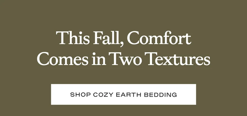 This fall, comfort comes in TWO texture. Bamboo and Soft-Wash. Find which base you love most. - Shop Cozy Earth Bedding