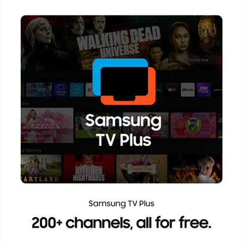 Samsung TV Plus - 200+ channels, all for free.