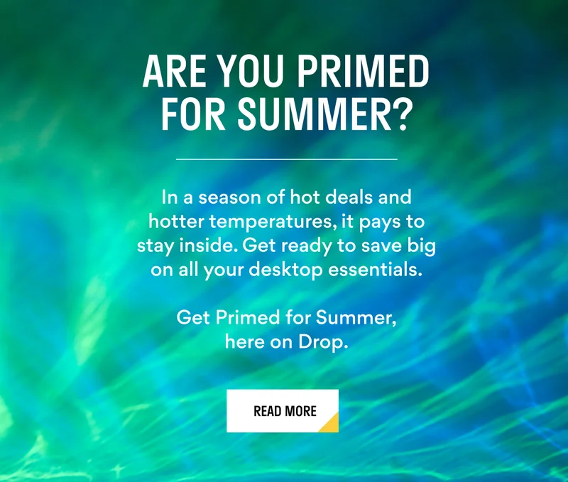 ARE YOU PRIMED FOR SUMMER? ARE YOU PRIMED FOR SUMMER?