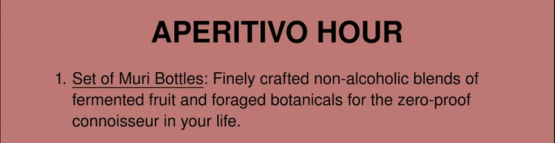 FOR APERITIVO HOUR, THE BEST TASTY TREATS AND MORE