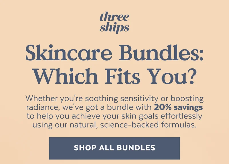 Skincare Bundles: Which Fits You? Shop 20% Off.