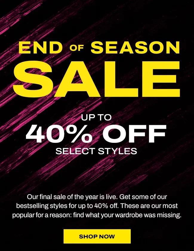 Shop the end of season sale