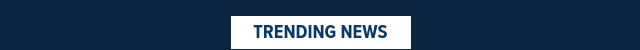 TRENDING NEWS